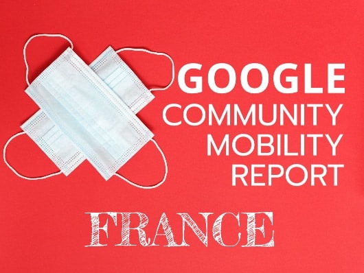 covid19 google community mobility reports France